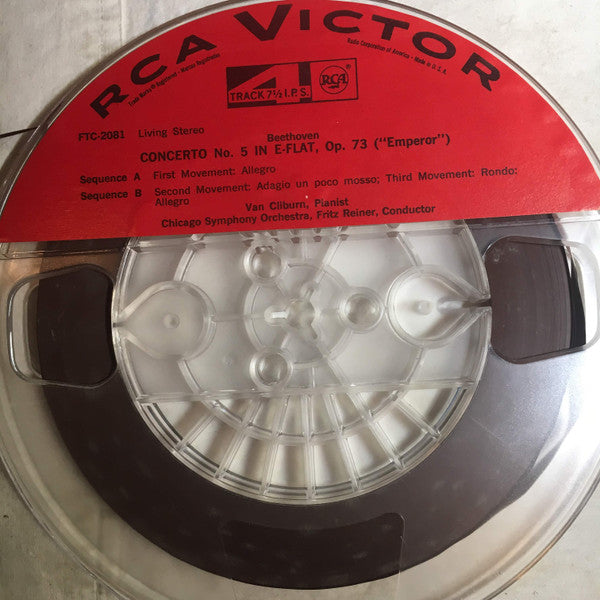 Van Cliburn - Fritz Reiner, Beethoven*, Chicago Symphony* : "Emperor" Concerto (Reel, 4tr Stereo, 7" Reel, Album)
