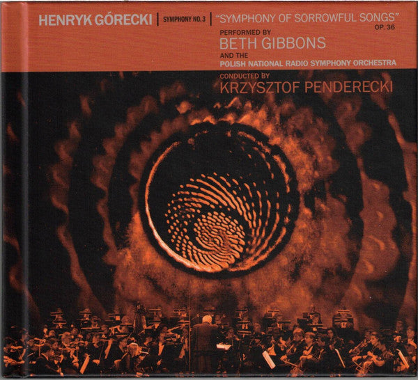 Henryk Górecki - Beth Gibbons, Narodowa Orkiestra Symfoniczna Polskiego Radia, Krzysztof Penderecki : Symphony No. 3 (Symphony Of Sorrowful Songs) Op. 36 (CD, Album + DVD-V, NTSC + Dlx, Ltd)