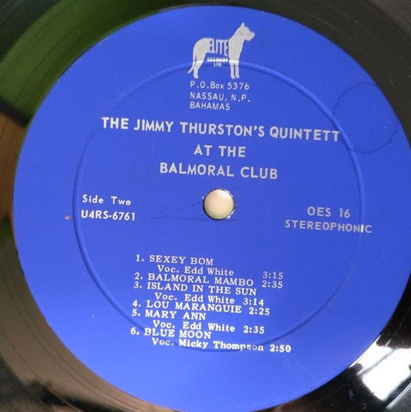 Jimmy Thurston Quintet* : The Jimmy Thurston Quintet At The Balmoral Club, Nassau Bahamas (LP, Album)