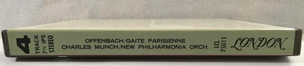 Jacques Offenbach - Charles Munch, New Philharmonia Orchestra : Gaite Parisienne (Reel, 4tr Stereo, 7" Reel)