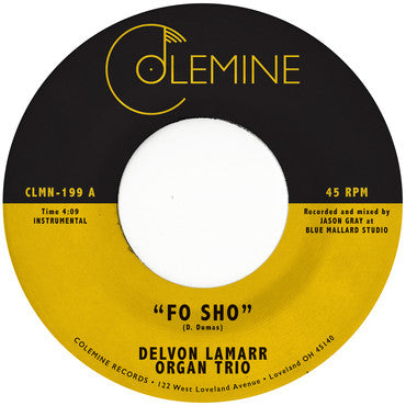 Delvon Lamarr Organ Trio : Fo Sho (7", Single, Ltd, Pin)