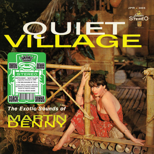 Martin Denny : Quiet Village - The Exotic Sounds Of Martin Denny (LP, Album, RE)