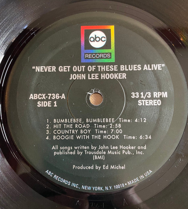 John Lee Hooker : Never Get Out Of These Blues Alive (LP, Album, RE)
