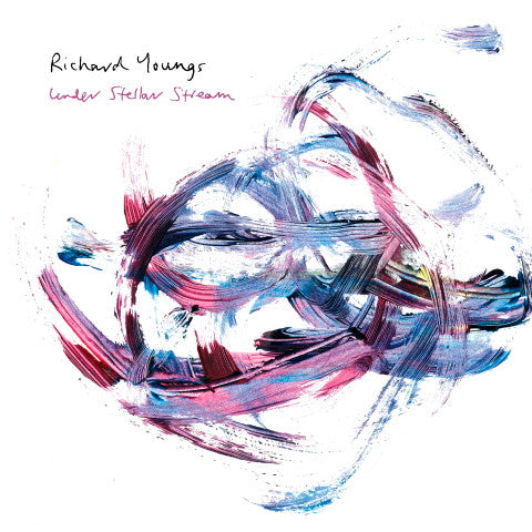 Richard Youngs : Under Stellar Stream (LP, Album)