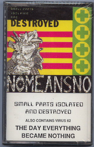 Nomeansno : The Day Everything Became Isolated And Destroyed (Cass, Album, Comp)