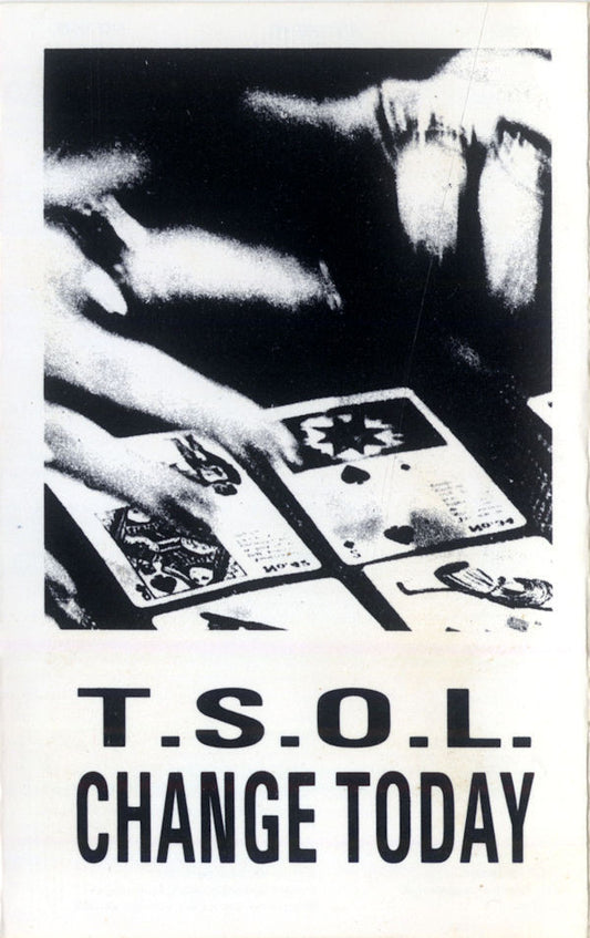 T.S.O.L. : Change Today? (Cass, Album)