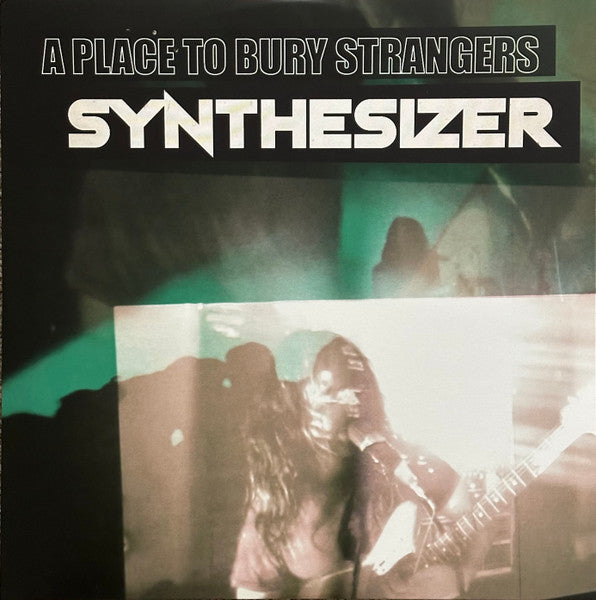 A Place To Bury Strangers : Synthesizer (LP, Album, Ltd, Glo)