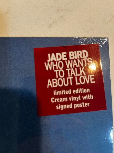 Jade Bird : Who Wants To Talk About Love (LP, Album, Ltd, Cre)