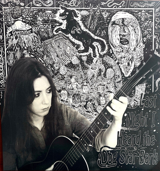 Gwenifer Raymond : Last Night I Heard The Dog Star Bark (LP, Album, Ltd, RP)