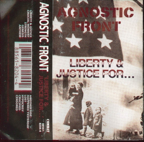 Agnostic Front : Liberty & Justice For... (Cass, Album)