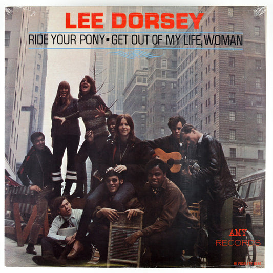 Lee Dorsey : Ride Your Pony - Get Out Of My Life Woman (LP, Album, RE)