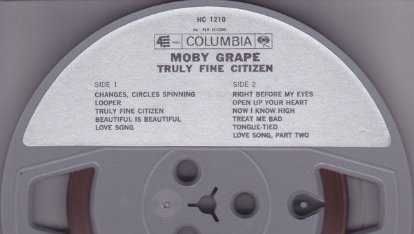 Moby Grape : Truly Fine Citizen (Reel, 4tr Stereo, 7" Reel, Album)