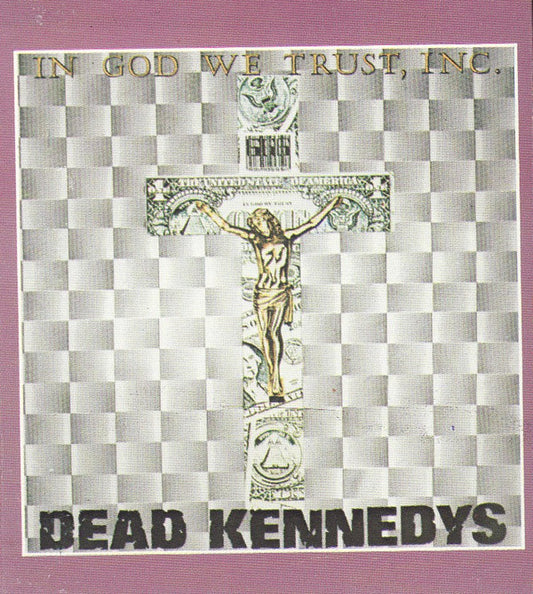 Dead Kennedys : In God We Trust, Inc. (Cass, S/Sided, EP, Dol)