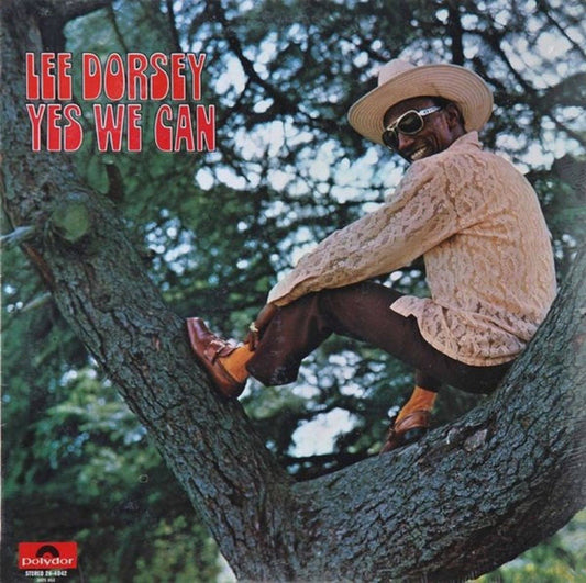 Lee Dorsey : Yes We Can (LP, Album, RE)