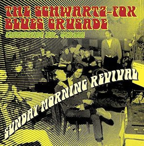 The Schwartz-Fox Blues Crusade : Sunday Morning Revival (LP, Album, Yel)