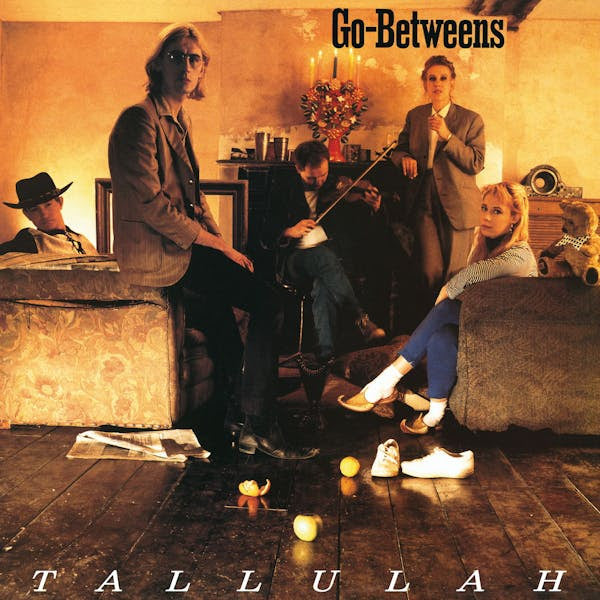 The Go-Betweens - Tallulah LP PREORDER