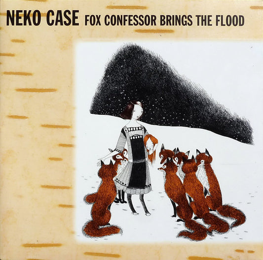 Neko Case : Fox Confessor Brings The Flood (LP, Album, RE, Gat)