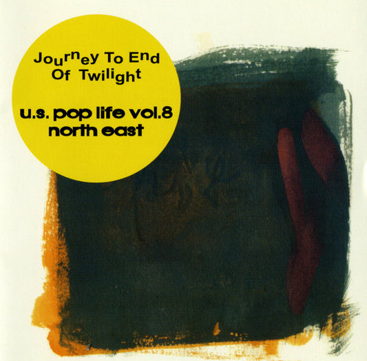 Various : Journey To End Of Twilight (U.S. Pop Life Vol.8 North East) (CD, Comp)