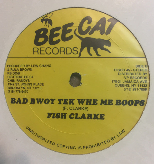 Rula Brown / Eric "Fish" Clarke : Day Ho / Bad Bwoy Tek Whe Me Boops (12", Single)