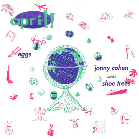 Eggs / Jonny Cohen And The Shoe Trees : April (7", Single)