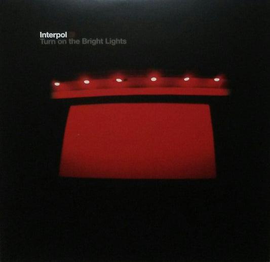 Interpol : Turn On The Bright Lights (LP, Album, RE)