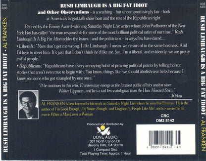 Al Franken : Rush Limbaugh Is A Big Fat Idiot And Other Observations (CD, Club)