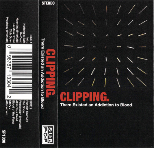 Clipping. : There Existed An Addiction To Blood (Cass, Album, Sil)
