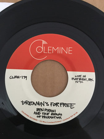 Ben Pirani And The Means of Production : That’s The Way It Goes / Dreamin’s For Free (7", Ltd, Han)