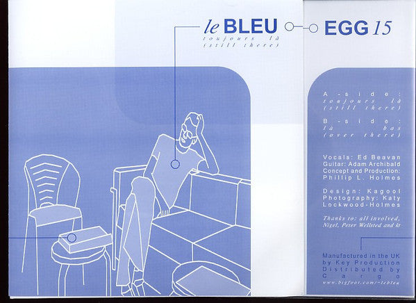 Le Bleu : Toujours Là (Still There) (7", Single)