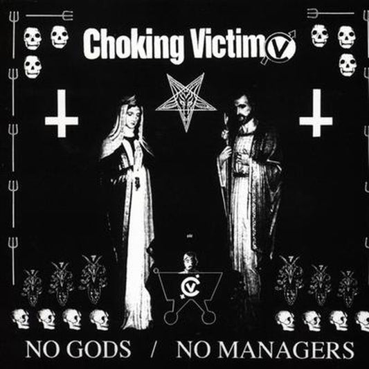Choking Victim : No Gods / No Managers (LP, RE)