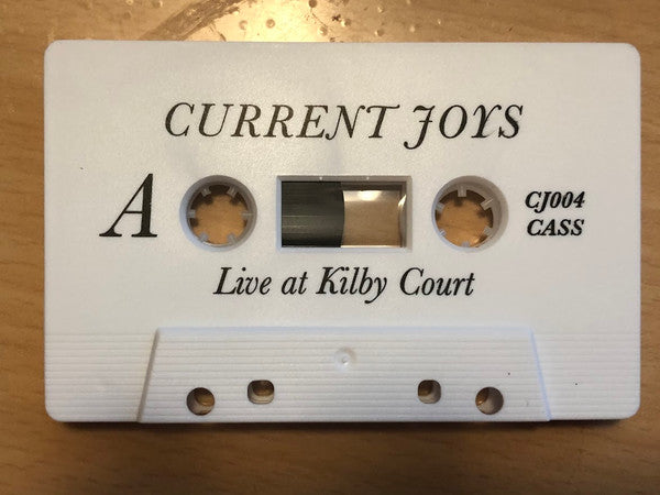 Current Joys : Live at Kilby Court (Cass)
