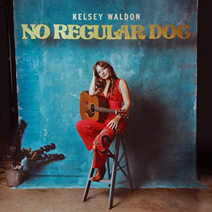 Kelsey Waldon : No Regular Dog (LP)