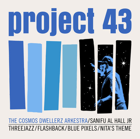 Cosmos Dwellerz Arkestra : Project 43 (LP,Stereo)