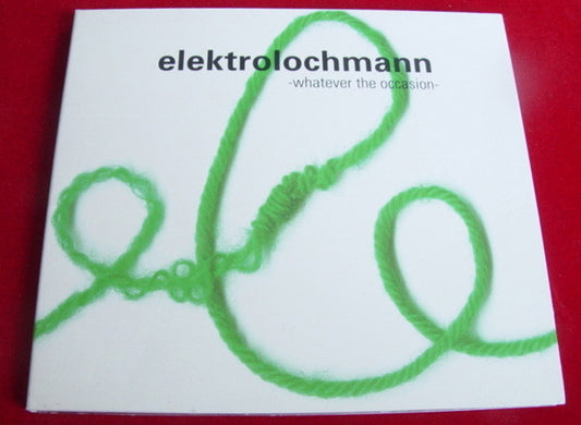 Elektrolochmann : Whatever the Ocassion (CD, EP)
