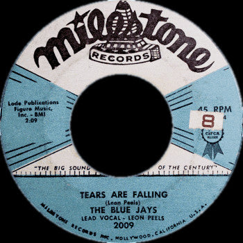 The Blue Jays : Tears Are Falling / Tree Tall Len (7")