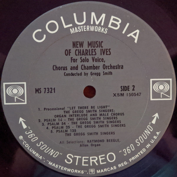 Charles Ives - Gregg Smith Singers, Columbia Chamber Ensemble, Gregg Smith (2) : New Music Of Charles Ives (Seventeen First Recordings For Solo Voice, Chorus And Chamber Orchestra) (LP)