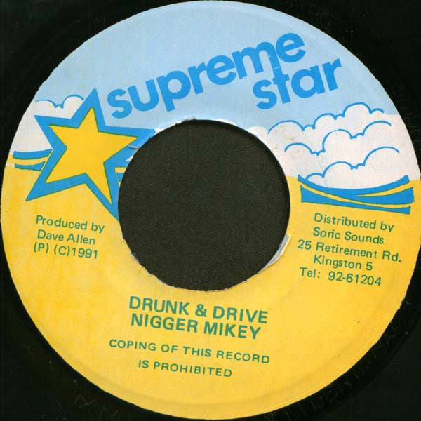 Nigger Mikey : Drunk & Drive (7")