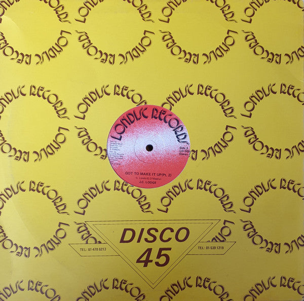 JC Lodge : Got To Make It Up (12")