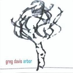 Greg Davis : Arbor (CD, Album)