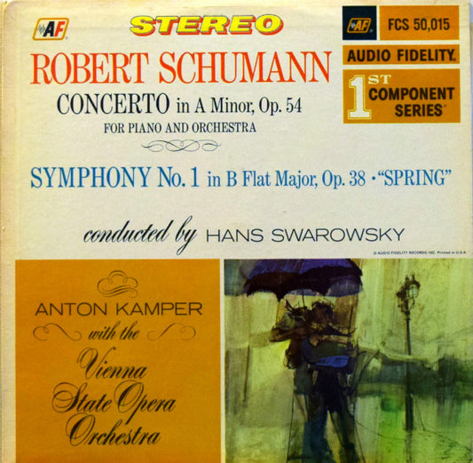 Robert Schumann, Orchester Der Wiener Staatsoper, Anton Kamper :  Concerto In A Minor, Op. 54 For Piano And Orchestra, Symphony No. 1 In B Flat Major, Op. 38 "Spring" (LP, Album)