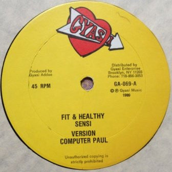 Sister Sensi / Django Thriller : Fit & Healthy / I Believe (12")