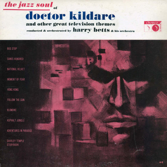 Harry Betts & His Orchestra : The Jazz Soul Of Doctor Kildare (LP, Album)