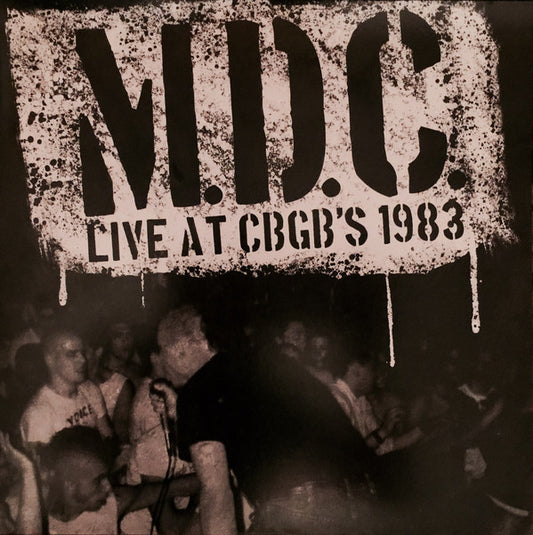 MDC (2) : Live At CBGB's 1983 (LP, Gre)