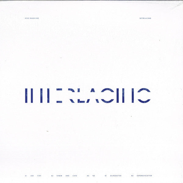 Ross Manning : Interlacing (LP, Album)