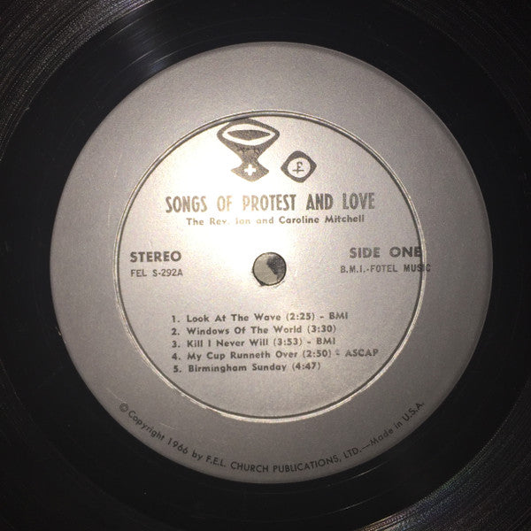 Rev. Ian Douglas Mitchell & Caroline Mitchell : Songs Of Protest & Love (LP, Album)