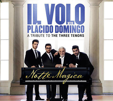 Il Volo (2) With Placido Domingo : Notte Magica - A Tribute To The Three Tenors (CD, Album)