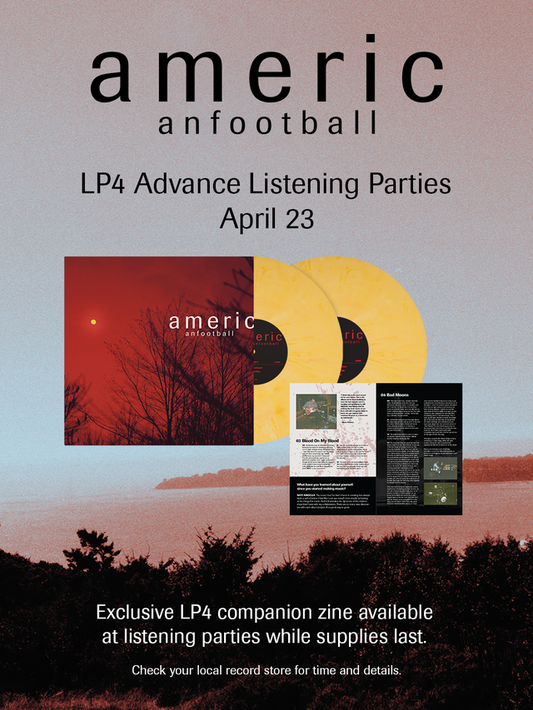 American Football LP4 Early Listening Party - 4/23 @ 5 p.m.