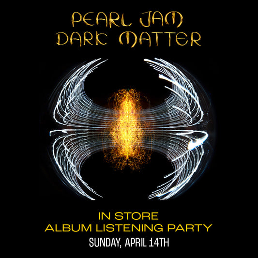Pearl Jam 'Dark Matter' Listening Party