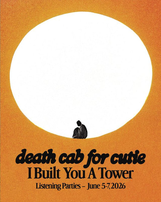 Death Cab For Cutie "I Built You A Tower" Album Release Party - 6/6 @ 6 p.m.