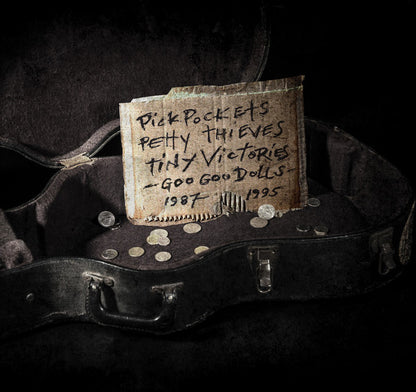 Goo Goo Dolls : Pickpockets, Petty Thieves And Tiny Victories 1987-1995 (5xLP, Album, RE + Box, Comp, Ltd + LP, Album, RE, )